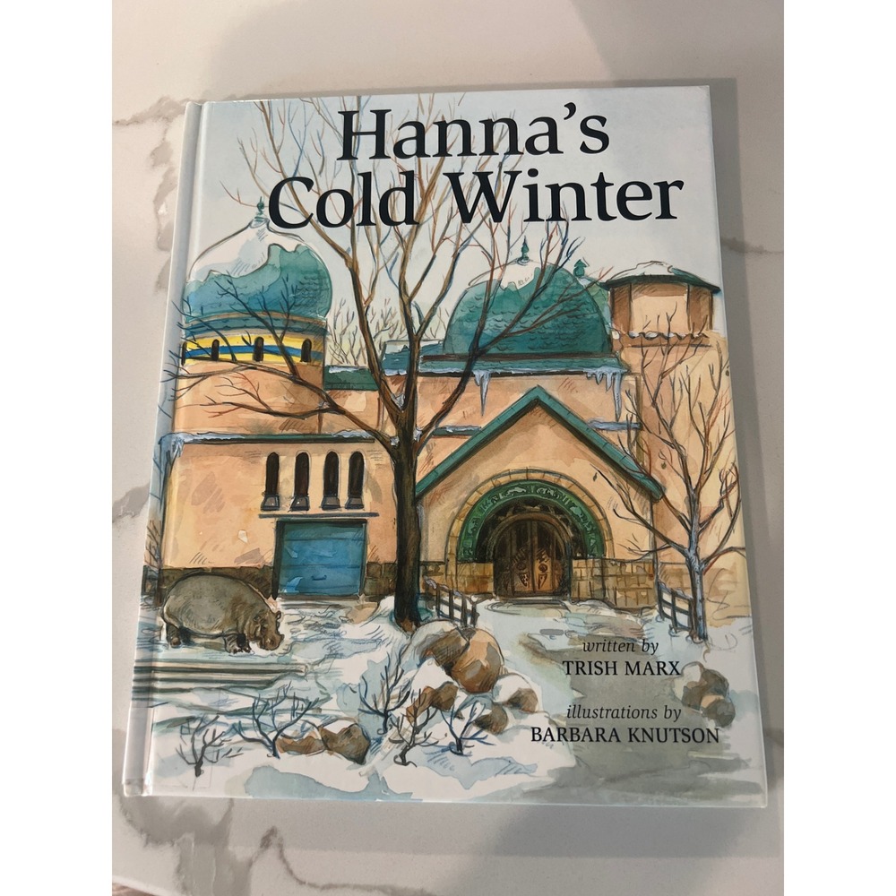 Hanna's Cold Winter Trish Marx Barbara Knutson Purple House Press Hardcover Book